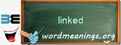WordMeaning blackboard for linked